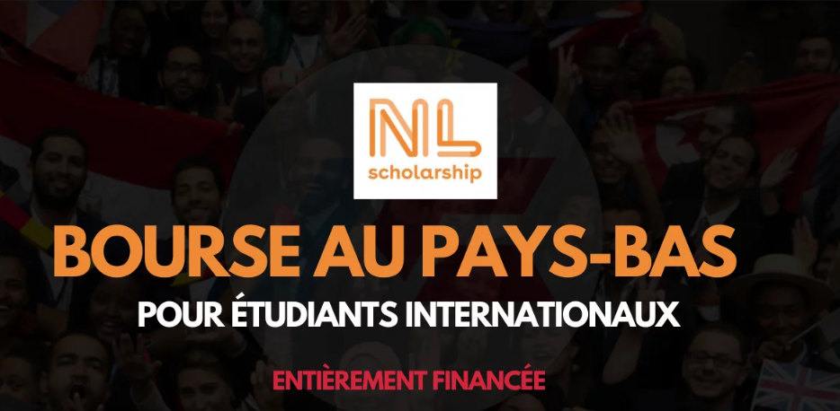 NL Scholarship (Holland Scholarship) – Bourses de Licence et Master aux Pays-Bas